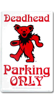 Grateful Dead - Dancing Bear Parking Sign
